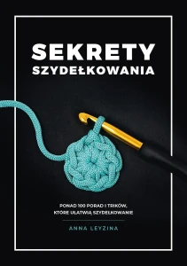 Sekrety szydełkowania A.Leyzina