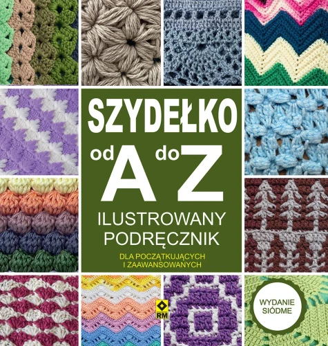 szydełko od A do Z wydanie VII