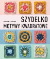 Szydełko. Motywy kwadratowe