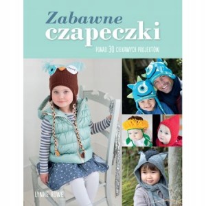 Zabawne czapeczki, Lynne Rowe 