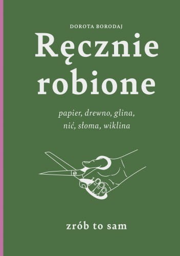 Ręcznie robione D. Borodaj